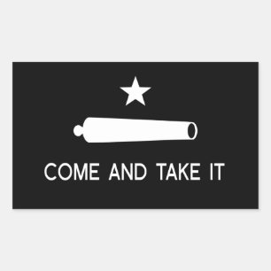 Come and Take It Flag ~ Texas Rectangular Sticker