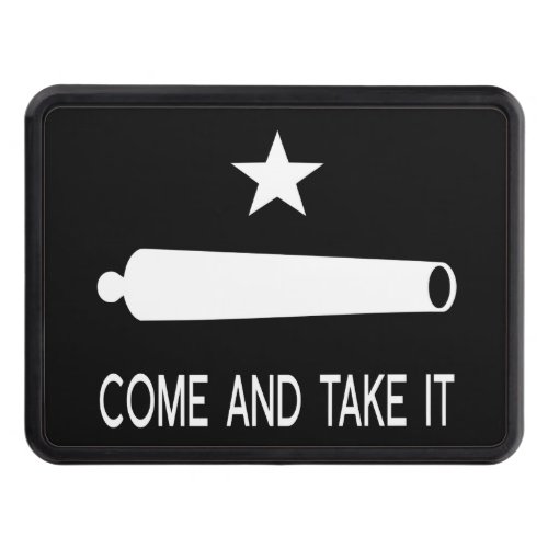 Come and Take It Flag  Texas Trailer Hitch Cover