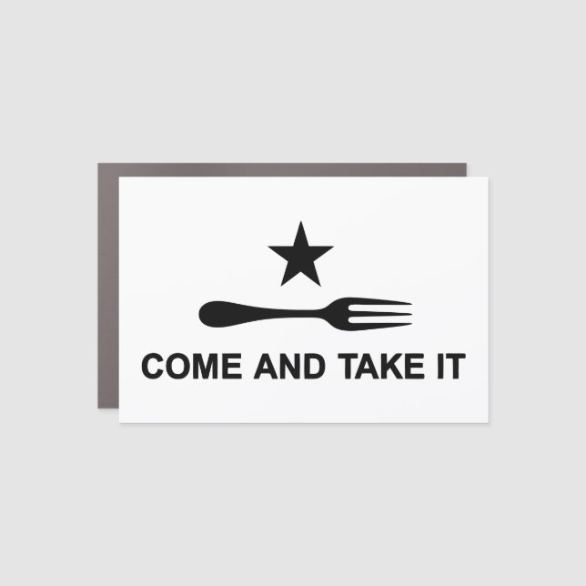 Come and Take It Fork Car Magnet (Front)