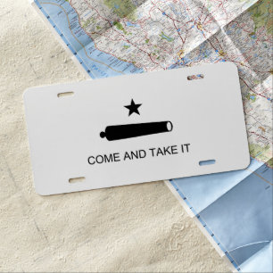 Come And Take It License Plate