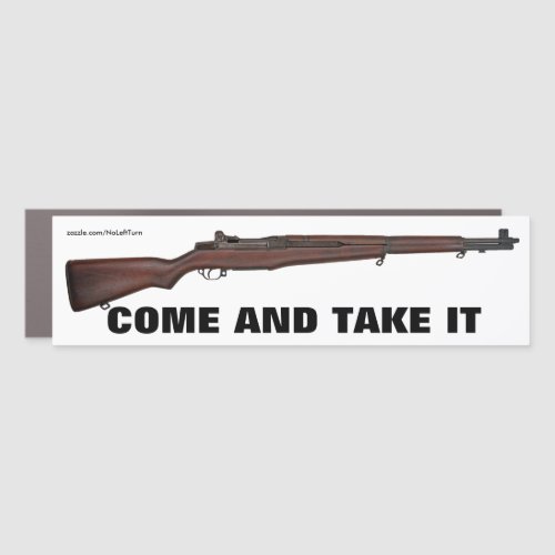 Come And Take It M1 Garand Car Magnet