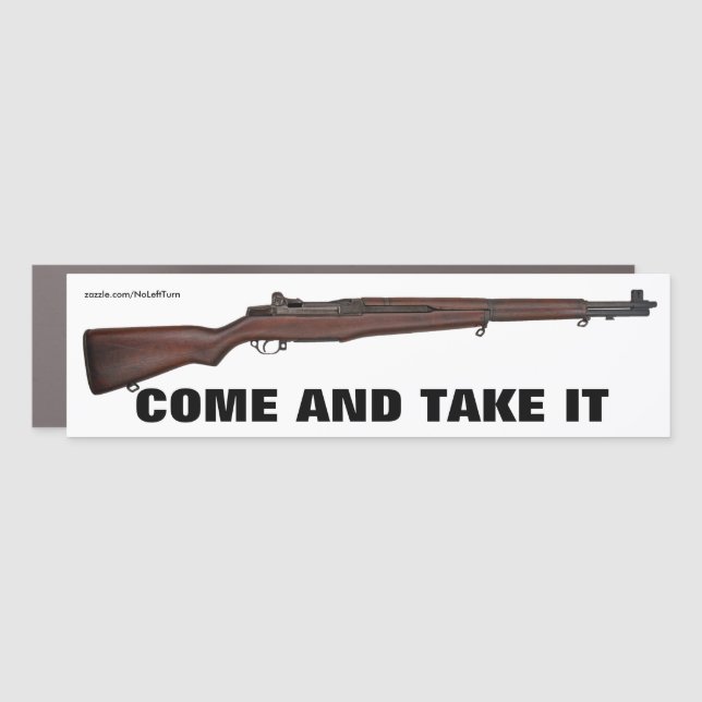 Come And Take It M1 Garand Car Magnet (Front)