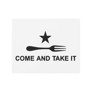 Come and Take It Metal Print
