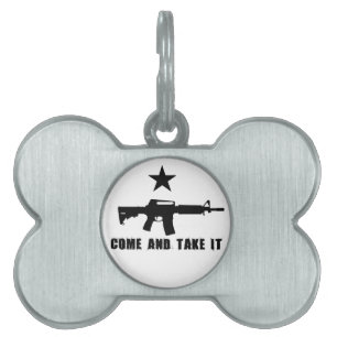 Come and Take It Pet ID Tag