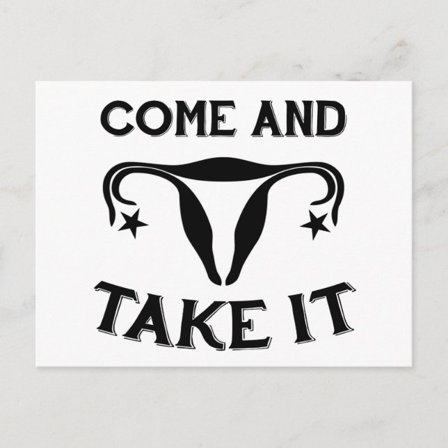 Come and Take It Postcard (Front)