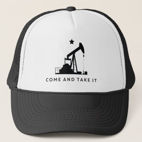Come and Take it Pumpjack Foam Hat