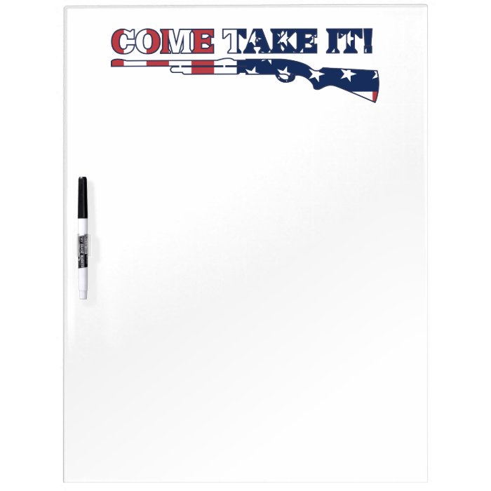 Come and Take It Rifle USA Flag Dry Erase Board