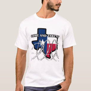 Come And Take It! T-Shirt