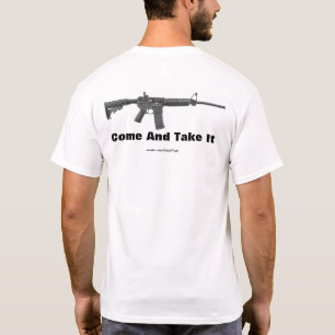 Come and Take It T-Shirt