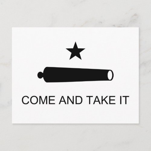 Come And Take It Texas Flag Postcard