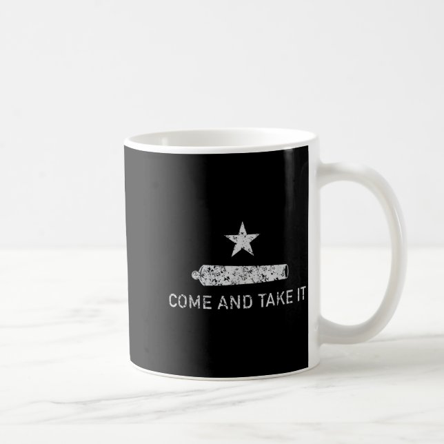 Come And Take It - Texas - Gift For Texans  Coffee Mug (Right)