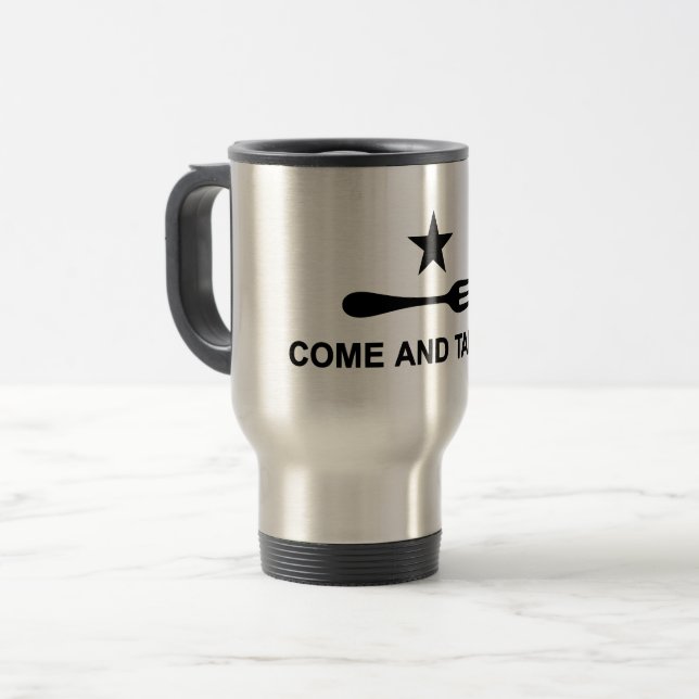 Come and Take It Travel Mug (Front Left)