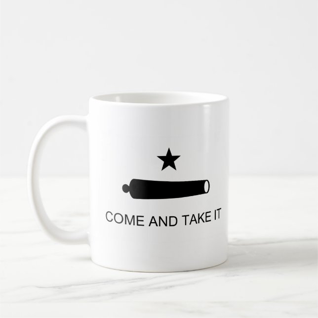 Come and Take It - United States Texas Flag Coffee Mug (Left)