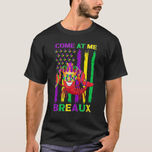 Come At Me Breaux Crawfish Funny Mardi Gras Jester T-Shirt