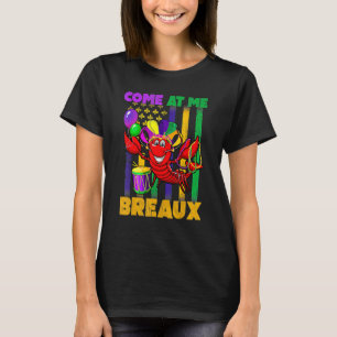 Come At Me Breaux Crawfish US Flag Mardi Gras Carn T-Shirt