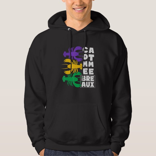 Come At Me Breaux Louisiana Crawfish Season Hoodie (Front)