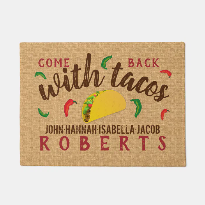 welcome doormat personalized doormat outdoor doormat Unless You Have Tacos Doormat Funny Doormats Custom Doormats,Tacos Doormat