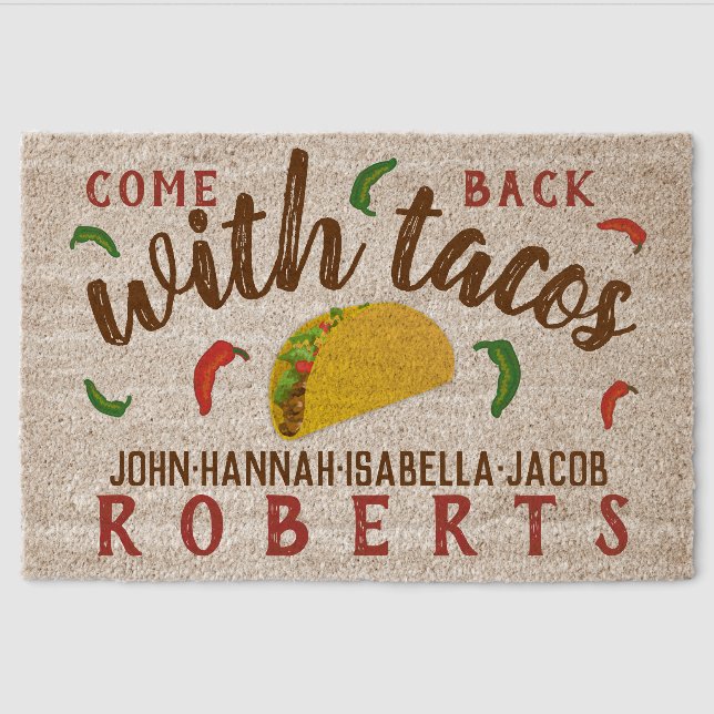 Come Back with Tacos Funny Personalized Name Fiber Doormat (Front)