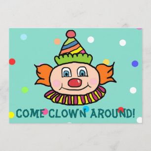 Come Clown Around With Us Circus Clown Birthday Invitation