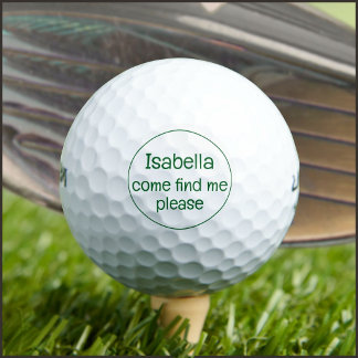 Come find me, please  golf balls