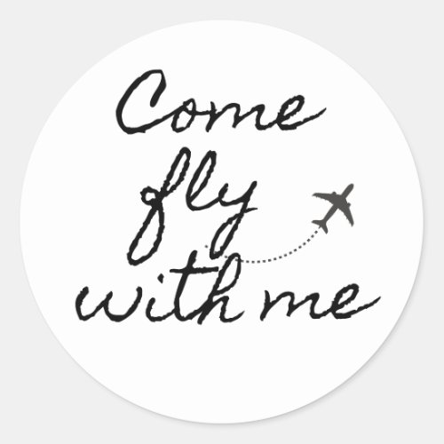 Come fly with me blackwhite minimalist sticker