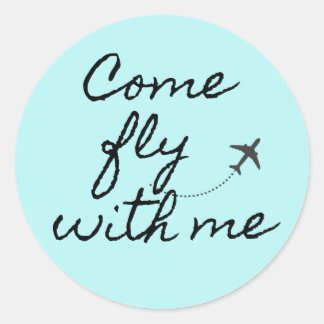 Come fly with me blue/black minimalist classic round sticker