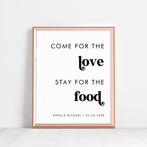 Come for Love Stay for Food Retro Fun Wedding Sign