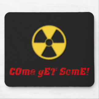 Come Get Some! Mouse Pad