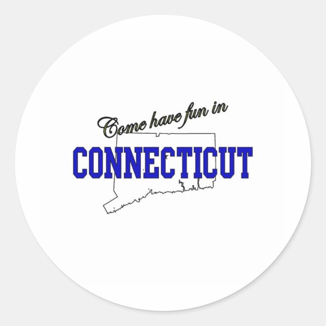 Come Have fun in Connecticut Classic Round Sticker (Front)
