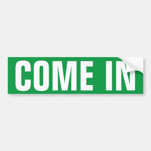 Come in we are open door window sign vinyl sticker