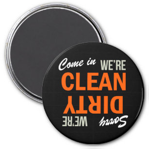 Come in We're Clean Dish Washer Magnet