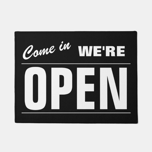 Come In We're Open door mat for opening shop (Front)