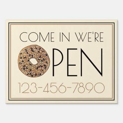 Come in Were Open Everything Bagel Bakery Cafe Sign