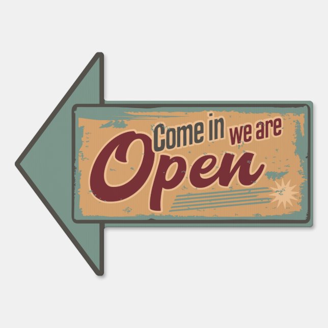 Come In We're Open Sign (Front)