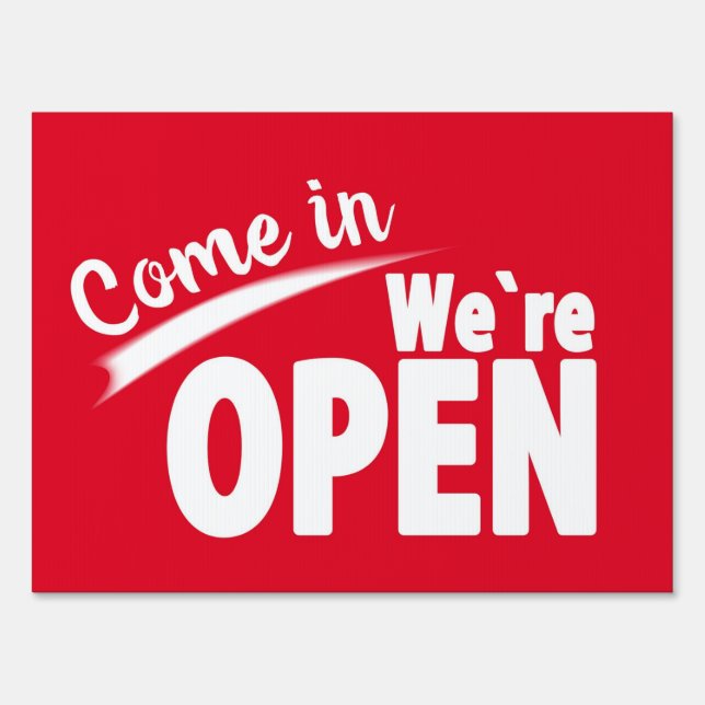 Come In We're Open Sign (Front)