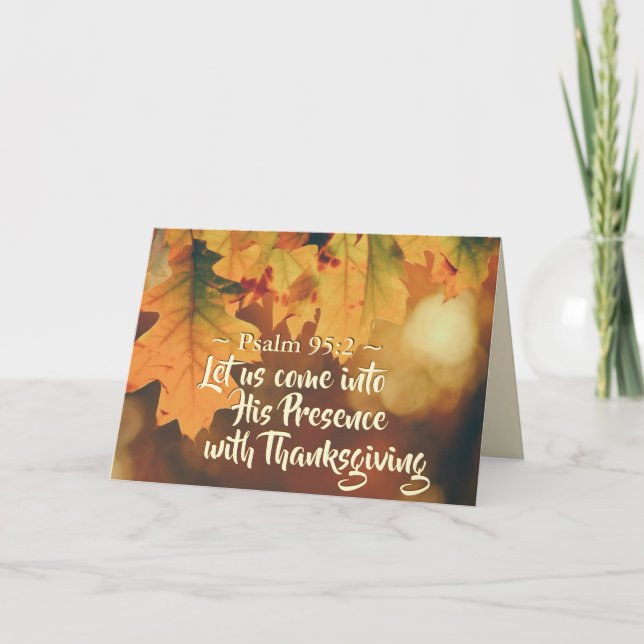 Come into His Presence with Thanksgiving, Psalm 95 Card (Front)