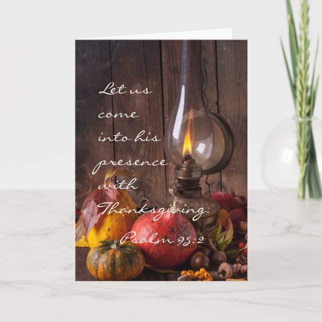 Come into His Presence with Thanksgiving, Psalm 95 Holiday Card (Front)