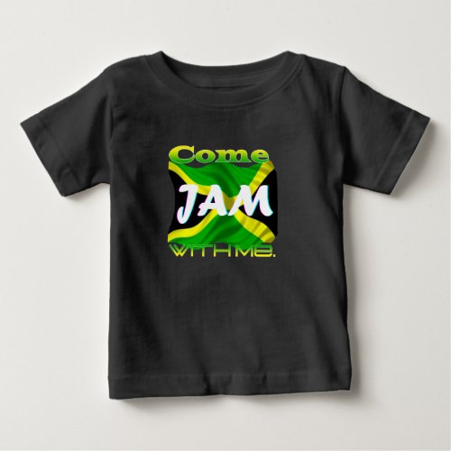 Come Jam With Me   Baby T_Shirt