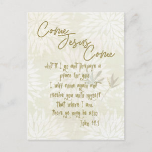 Come, Jesus, Come with KJV Scripture Postcard