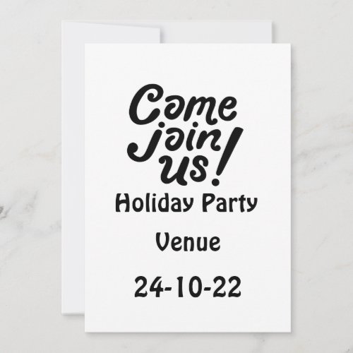 Come join us for Holiday Party     Invitation
