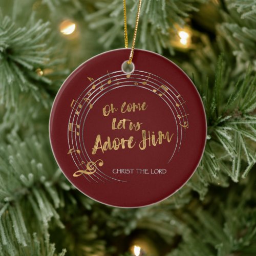 COME LET US ADORE Christian Christmas Hymn Gift Ceramic Ornament