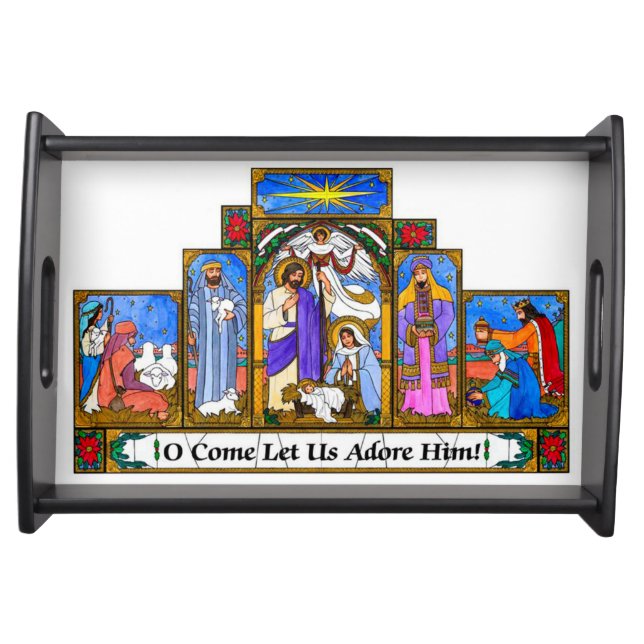 Come let us adore him serving tray (Front)
