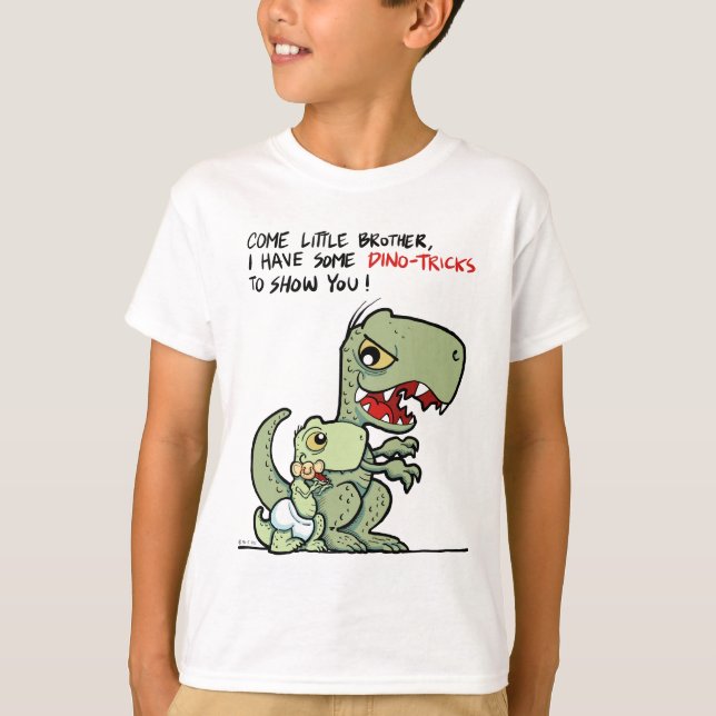 Come little brother, I have some dino-tricks T-Shirt (Front)