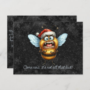 Come Now, It's Not All That Bad Scared Bee Postcard