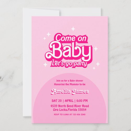 Come On Baby Lets Go Party pink Baby Shower Invitation