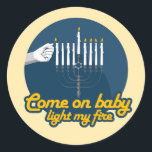 COME ON BABY LIGHT MY FIRE MENORAH CLASSIC ROUND STICKER<br><div class="desc">Happy Holigays! Shop Holiday Humor, LGBTQ Designs and Funny Christmas Gifts From LGBTShirts.com Shop for Everyone and Browse over 10, 000 LGBTQ Gifts, Holiday Humor, Equality, Slang, & Culture Designs. The Most Unique Gay, Lesbian Bi, Trans, Queer, and Intersexed Apparel on the web. SHOP MORE LGBTQ Designs and Gifts at:...</div>