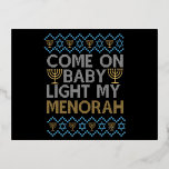 Come on Baby Light my Menorah Funny Jewish Sweater Foil Invitation Postcard<br><div class="desc">funny, hanukkah, food, jewish, jews, challah, menorah, gift, sweater, birthday</div>
