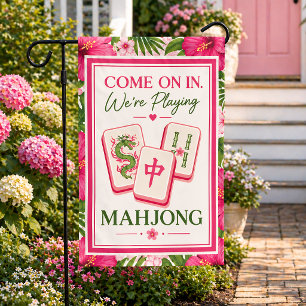 Come On In We’re Playing Mahjong Garden Sign