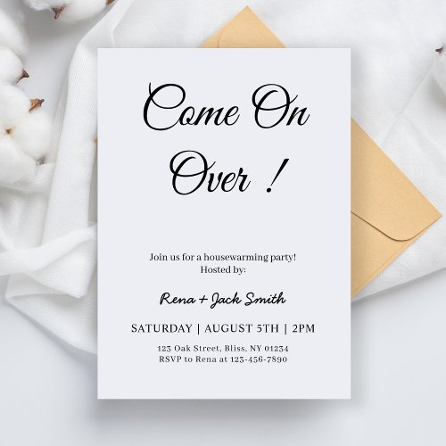 Come On Over Simple New Home Open House Party Invitation