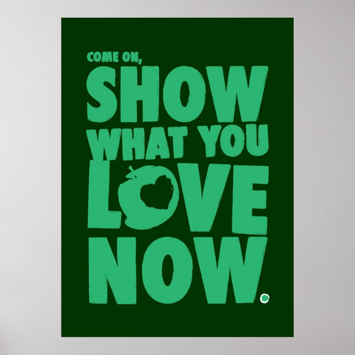 Come on, show what you love now. print